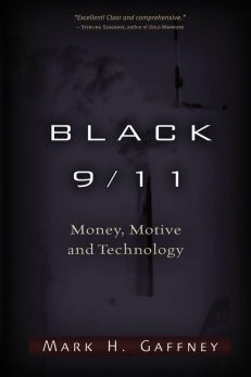 BLACK 9/11: Money, Motive and Technology