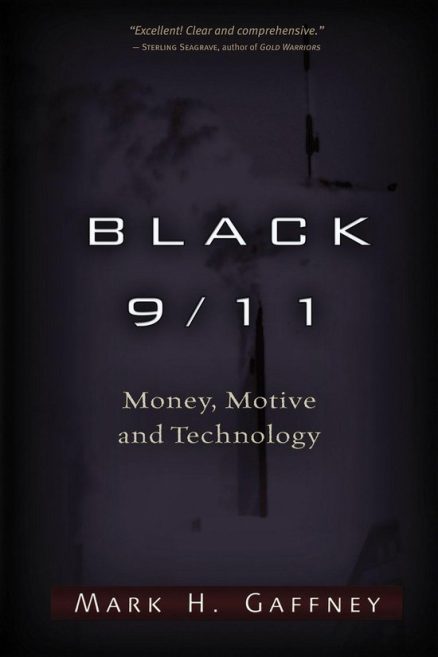 BLACK 9/11: Money, Motive and Technology