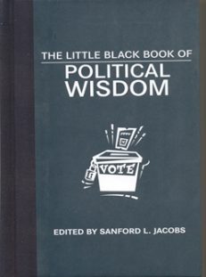 The LITTLE BLACK BOOK of POLITICAL WISDOM
