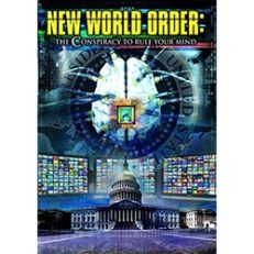 New World Order: Conspiracy to Rule Your Mind