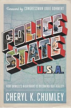 POLICE STATE USA: How Orwell's Nightmare is Becoming our Reality