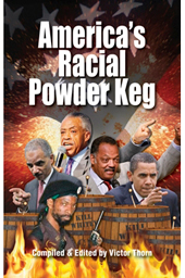 America's Racial Powder Keg, Thorn
