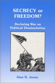 SECRECY or FREEDOM?: Declaring War on Political Dissimulation