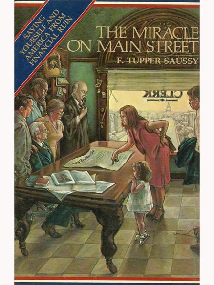 Miracle on Main Street: Saving Yourself and America from Financial Ruin
