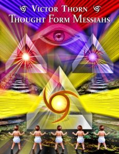 THOUGHT FORM MESSIAHS