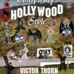Conspiracy Hollywood Style