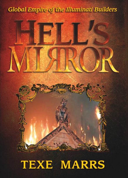 Hell's Mirror, by Texe Marrs