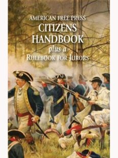 AFP’s CITIZENS HANDBOOK plus a RULEBOOK FOR JURORS