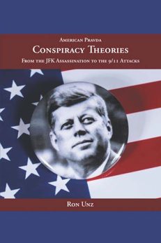 Conspiracy Theories: From the JFK Assassination to the 9/11  Attacks