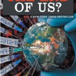 Will Vaccines Be the End of Us?