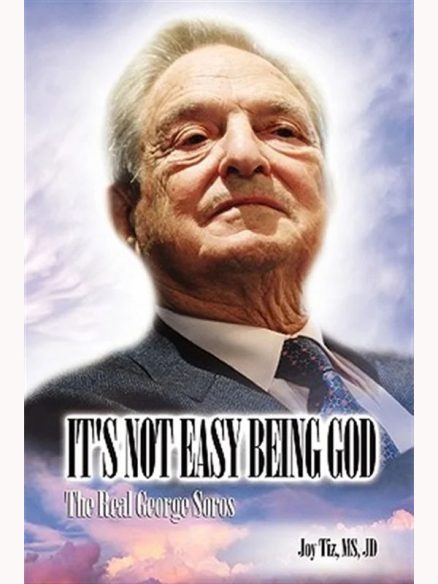 It’s Not Easy Being God: George Soros