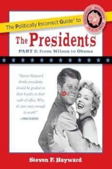 Politically Incorrect Guide to Presidents 2