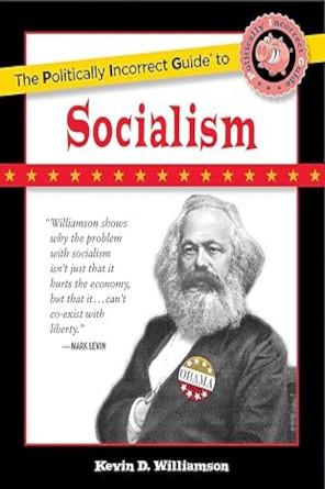 Politically Incorrect Guide to Socialism